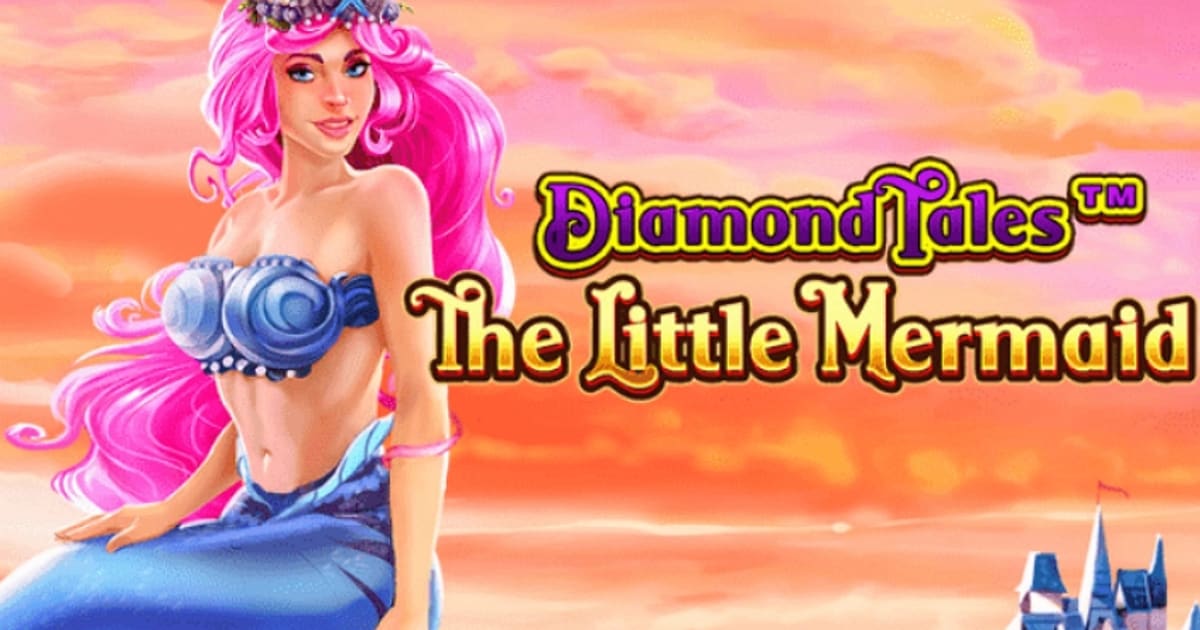 Greentube Fortsätter Diamond Tales Franchise med The Little Mermaid